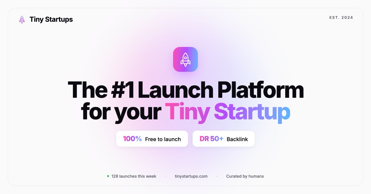 Tiny Startups